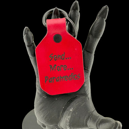 "Send More Paramedics" Keyring